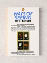 Cover photo of the book Ways of Seeing written by John Berger