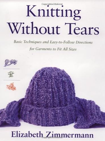 Knitting Without Tears: Basic Techniques And Easy-To-Follow Directions For Garments To Fit All Sizes By Elizabeth Zimmermann