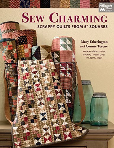 Sew Charming Scrappy Quilts