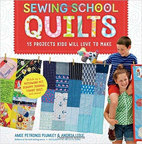 Sewing School Quilts 15 Projects