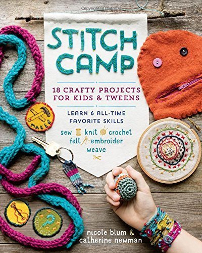 Stitch Camp 18Crafty Projects
